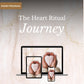 The Heart Ritual Journey